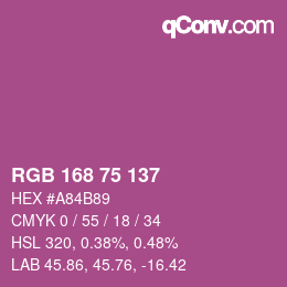 カラーコード: RGB 168 75 137 | qconv.com
