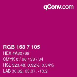 Color code: RGB 168 7 105 | qconv.com