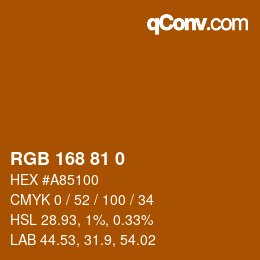 カラーコード: RGB 168 81 0 | qconv.com