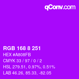 Color code: RGB 168 8 251 | qconv.com