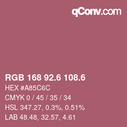 カラーコード: RGB 168 92.6 108.6 | qconv.com