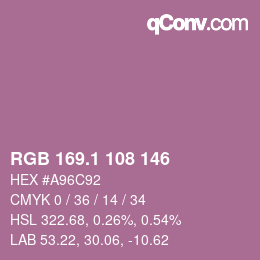 カラーコード: RGB 169.1 108 146 | qconv.com
