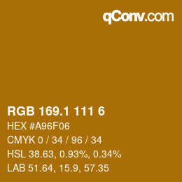 カラーコード: RGB 169.1 111 6 | qconv.com