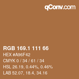 カラーコード: RGB 169.1 111 66 | qconv.com