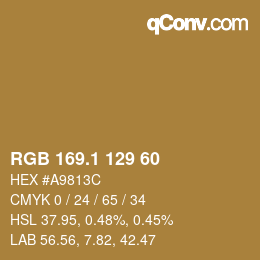 カラーコード: RGB 169.1 129 60 | qconv.com