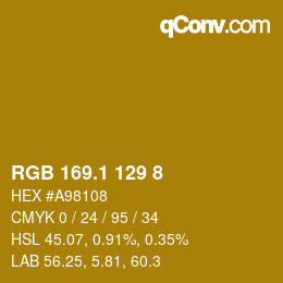 カラーコード: RGB 169.1 129 8 | qconv.com