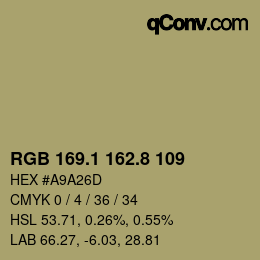 カラーコード: RGB 169.1 162.8 109 | qconv.com