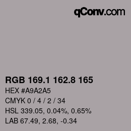 カラーコード: RGB 169.1 162.8 165 | qconv.com