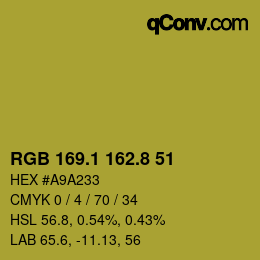 カラーコード: RGB 169.1 162.8 51 | qconv.com