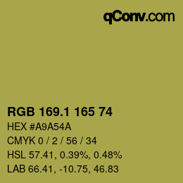 カラーコード: RGB 169.1 165 74 | qconv.com