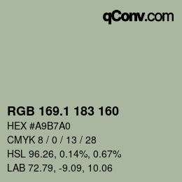 カラーコード: RGB 169.1 183 160 | qconv.com