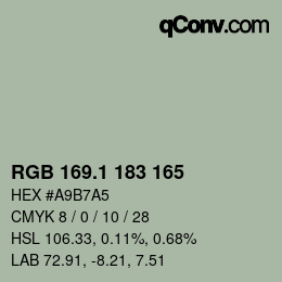 カラーコード: RGB 169.1 183 165 | qconv.com