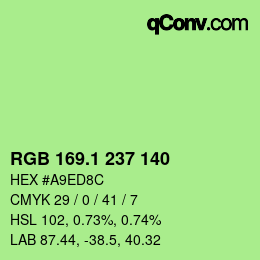 カラーコード: RGB 169.1 237 140 | qconv.com