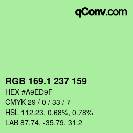 カラーコード: RGB 169.1 237 159 | qconv.com