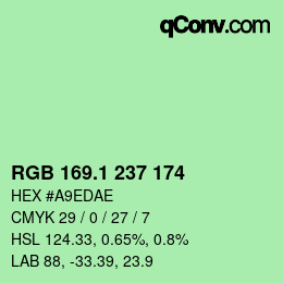 カラーコード: RGB 169.1 237 174 | qconv.com