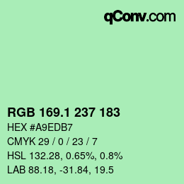 カラーコード: RGB 169.1 237 183 | qconv.com