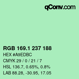 カラーコード: RGB 169.1 237 188 | qconv.com