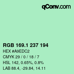 カラーコード: RGB 169.1 237 194 | qconv.com