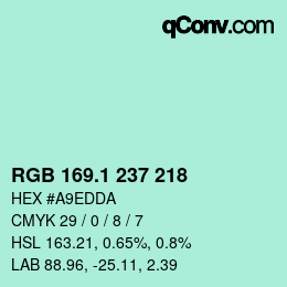 カラーコード: RGB 169.1 237 218 | qconv.com