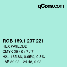 カラーコード: RGB 169.1 237 221 | qconv.com
