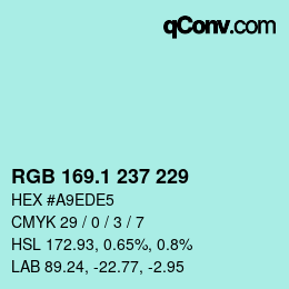 カラーコード: RGB 169.1 237 229 | qconv.com
