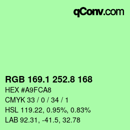 カラーコード: RGB 169.1 252.8 168 | qconv.com