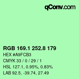 カラーコード: RGB 169.1 252.8 179 | qconv.com