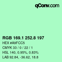 カラーコード: RGB 169.1 252.8 197 | qconv.com