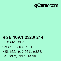 カラーコード: RGB 169.1 252.8 214 | qconv.com