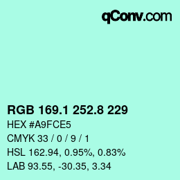 カラーコード: RGB 169.1 252.8 229 | qconv.com