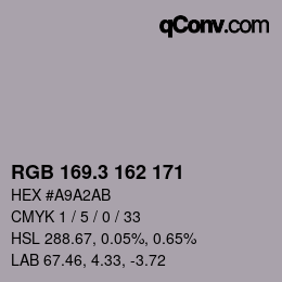 カラーコード: RGB 169.3 162 171 | qconv.com