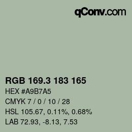 カラーコード: RGB 169.3 183 165 | qconv.com