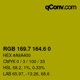 カラーコード: RGB 169.7 164.6 0 | qconv.com