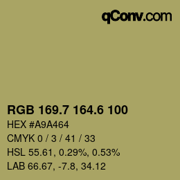 カラーコード: RGB 169.7 164.6 100 | qconv.com