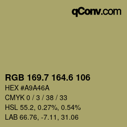 カラーコード: RGB 169.7 164.6 106 | qconv.com