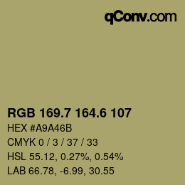 カラーコード: RGB 169.7 164.6 107 | qconv.com