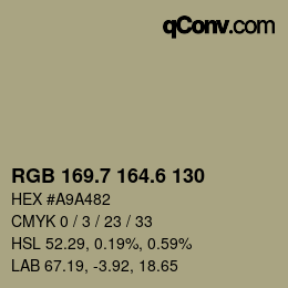カラーコード: RGB 169.7 164.6 130 | qconv.com