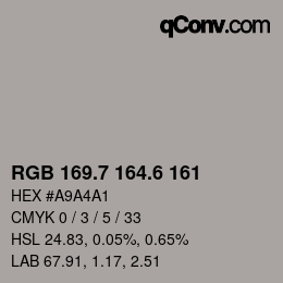 カラーコード: RGB 169.7 164.6 161 | qconv.com