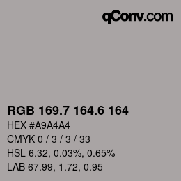 カラーコード: RGB 169.7 164.6 164 | qconv.com
