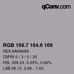 カラーコード: RGB 169.7 164.6 169 | qconv.com