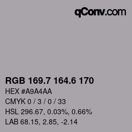 カラーコード: RGB 169.7 164.6 170 | qconv.com