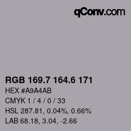 カラーコード: RGB 169.7 164.6 171 | qconv.com