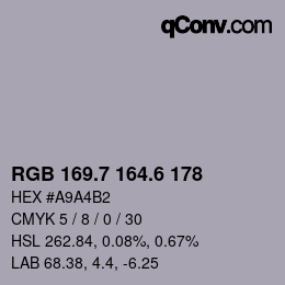 カラーコード: RGB 169.7 164.6 178 | qconv.com