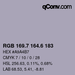 カラーコード: RGB 169.7 164.6 183 | qconv.com