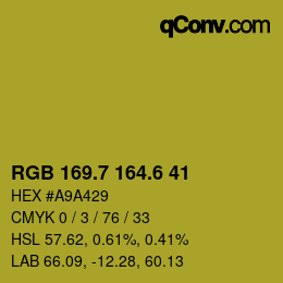 カラーコード: RGB 169.7 164.6 41 | qconv.com