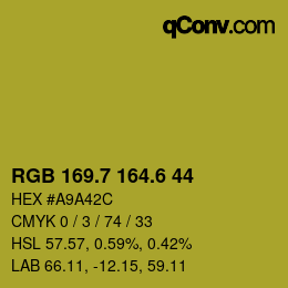 カラーコード: RGB 169.7 164.6 44 | qconv.com