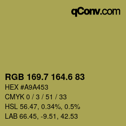 カラーコード: RGB 169.7 164.6 83 | qconv.com
