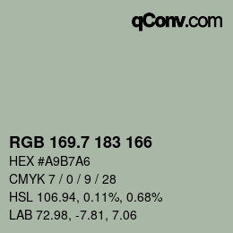 カラーコード: RGB 169.7 183 166 | qconv.com