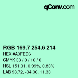 カラーコード: RGB 169.7 254.6 214 | qconv.com