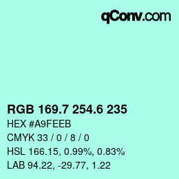 カラーコード: RGB 169.7 254.6 235 | qconv.com